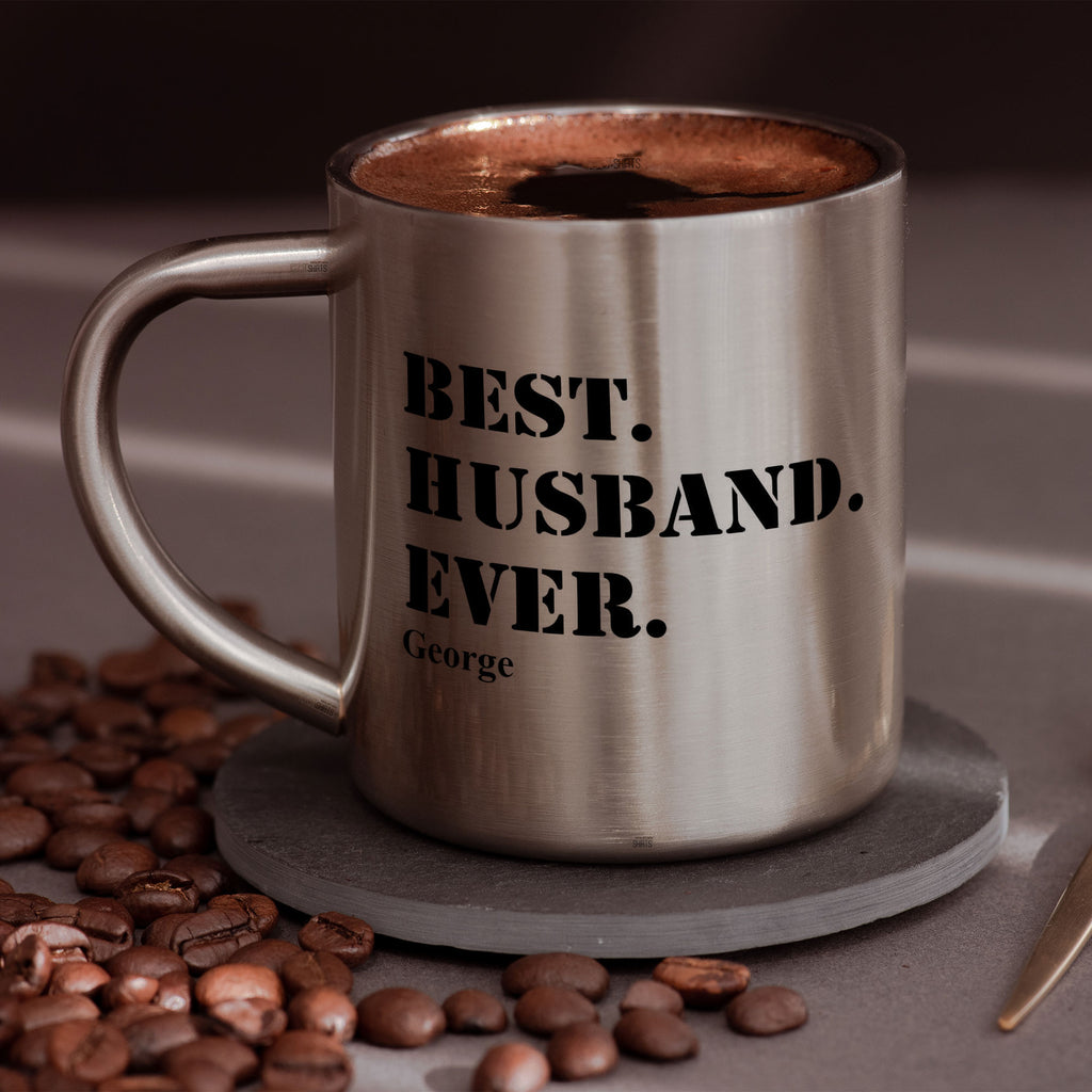 Best Husband Ever - Stainless Steel Coffee Mug