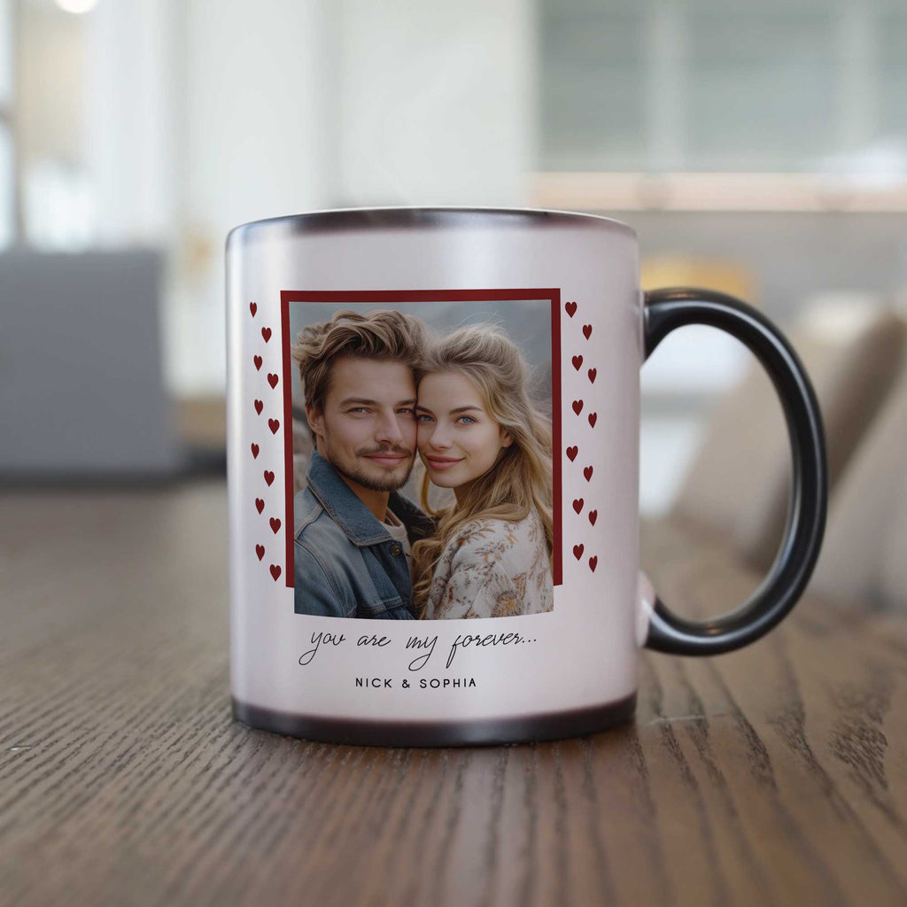 You Are My Forever - Magic Mug