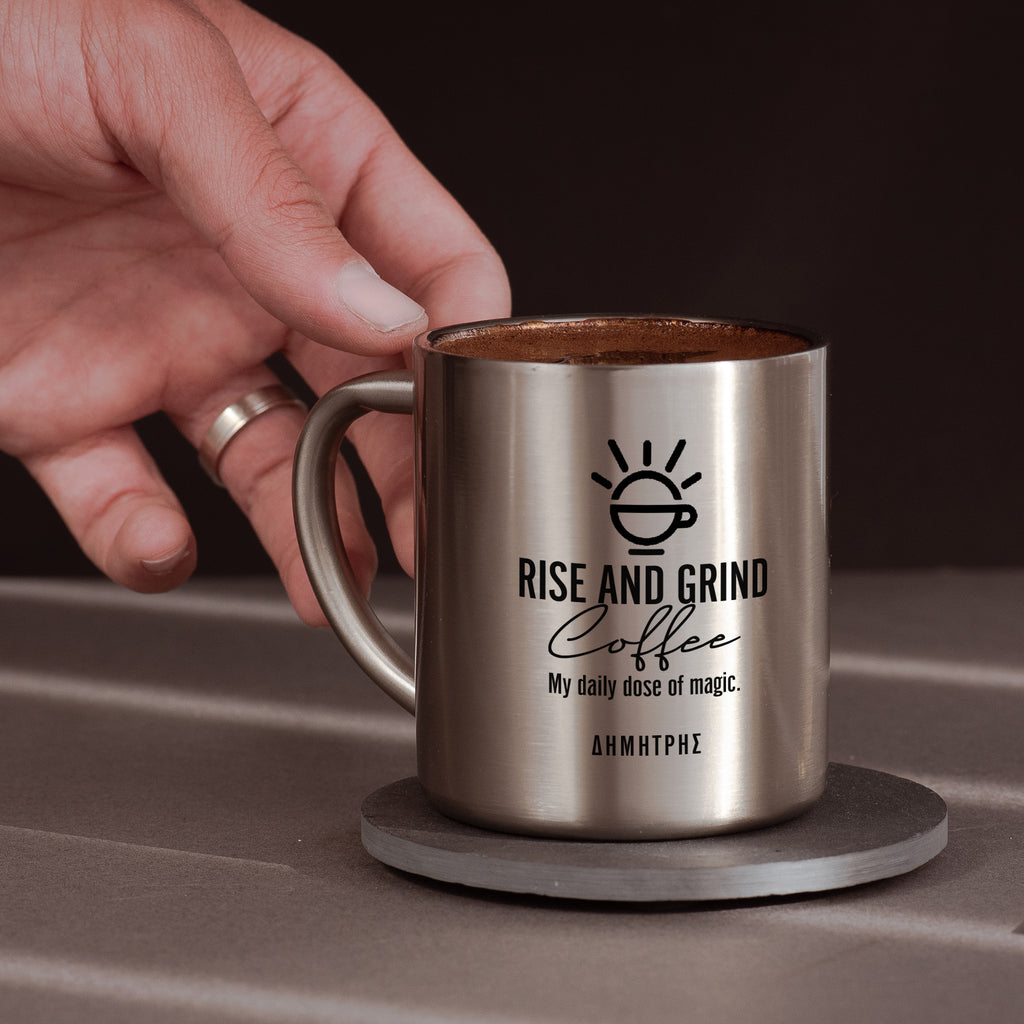 Rise And Grind - Stainless Steel Coffee Mug