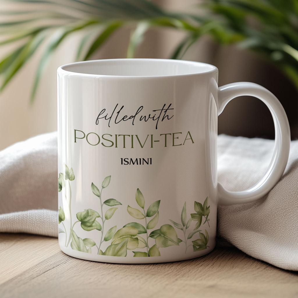 Filled With Positivi-tea - Ceramic Mug 330ml