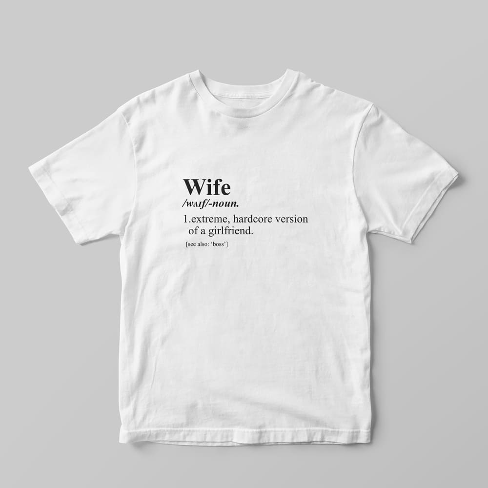 Wife Definition T-Shirt